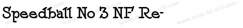 Speedball No 3 NF Re字体转换